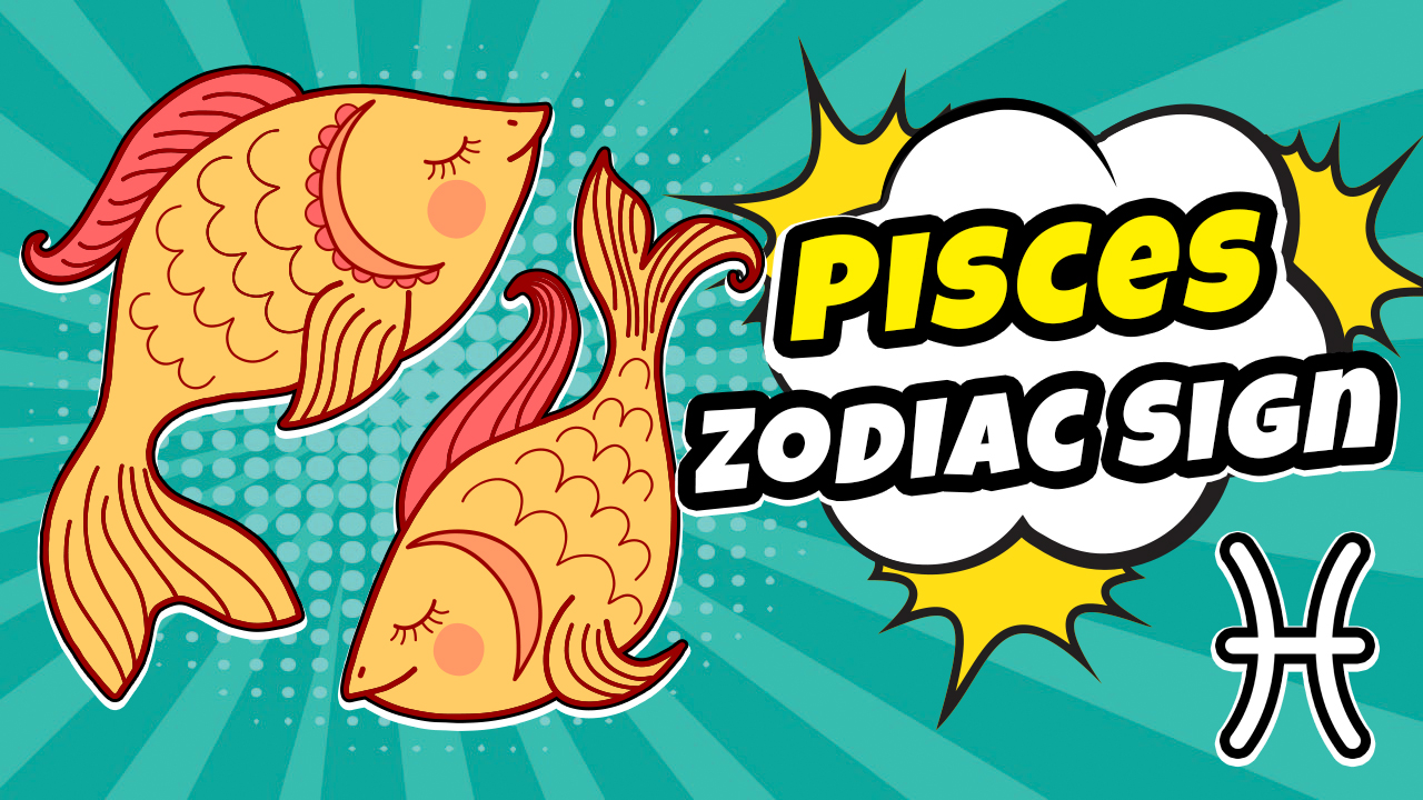 Pisces Zodiac Sign: Traits, Love, Money, Health and More