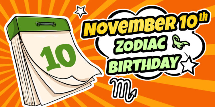 November 10 Zodiac Sign: The Gift of Awareness for Scorpio
