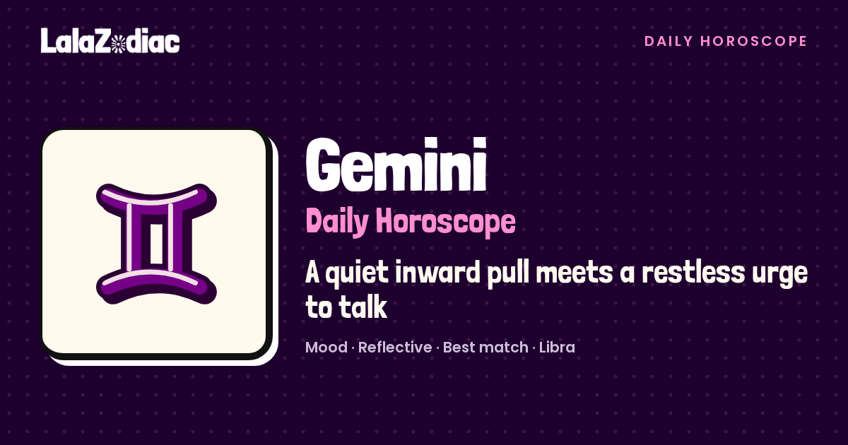 Gemini Horoscope Yesterday, October 27, 2026 | LalaZodiac