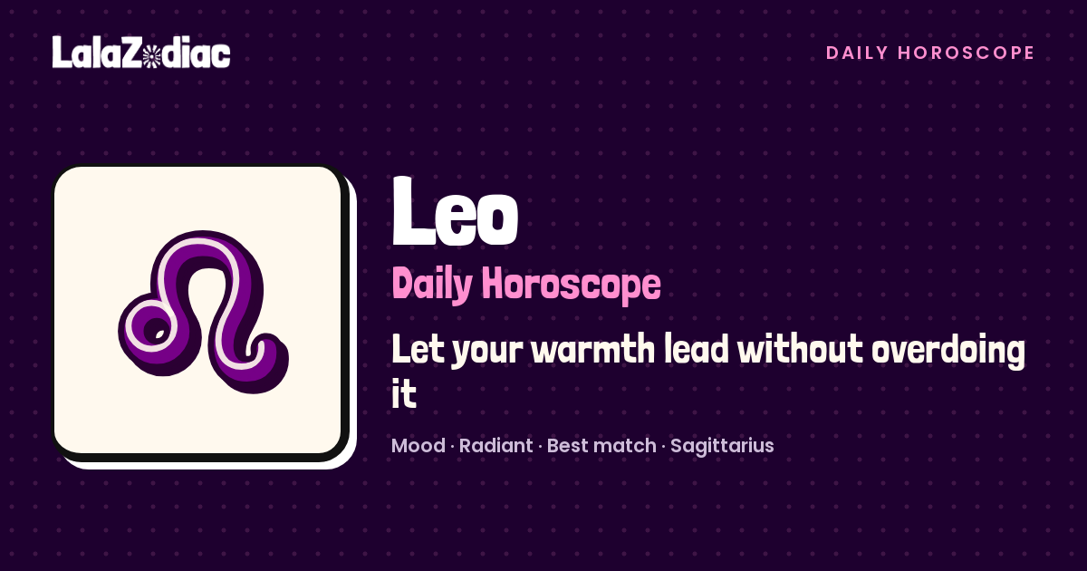 Leo Horoscope Today, October 27, 2026 | LalaZodiac