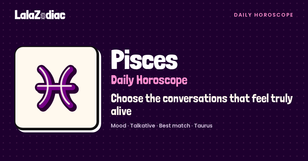 Pisces Horoscope Yesterday, October 27, 2026 | LalaZodiac