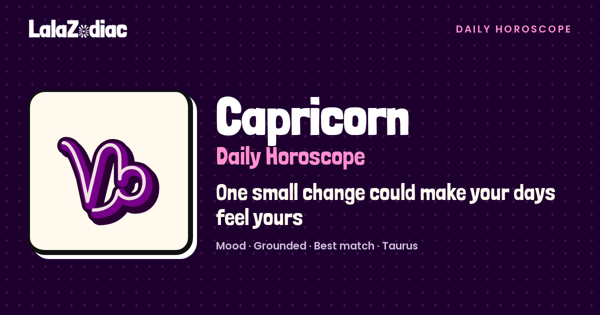 Capricorn Horoscope Tomorrow, October 28, 2026 | LalaZodiac